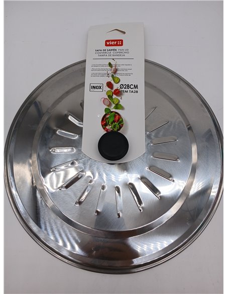 VIER - Multipurpose Stainless Steel Lid 28 cm Diameter for Frying Pans and Pots, Anti-Splash with Ergonomic Handle, Metal Kitche